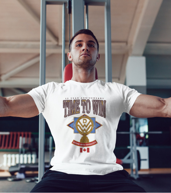 15 Year Anniversary Time To Win Down With Webster Canadian T-Shirt