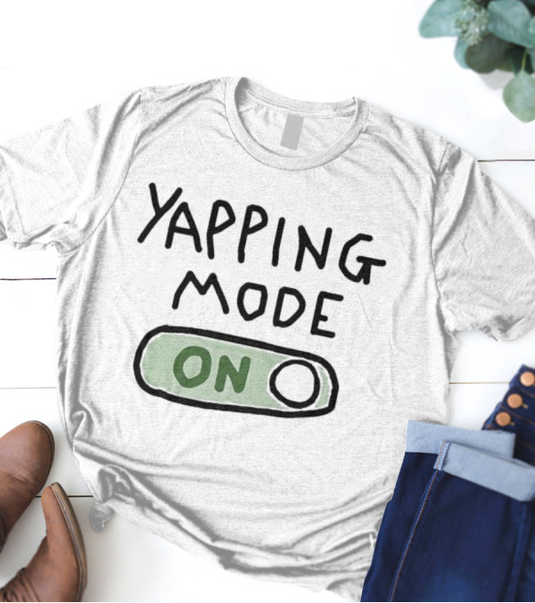 Yapping Mode On Switch Active T-Shirt