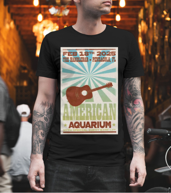 American Aquarium February 18th 2025 The Handlebar Pensacola FL Event With Special Guest Gabe Lee T-Shirt