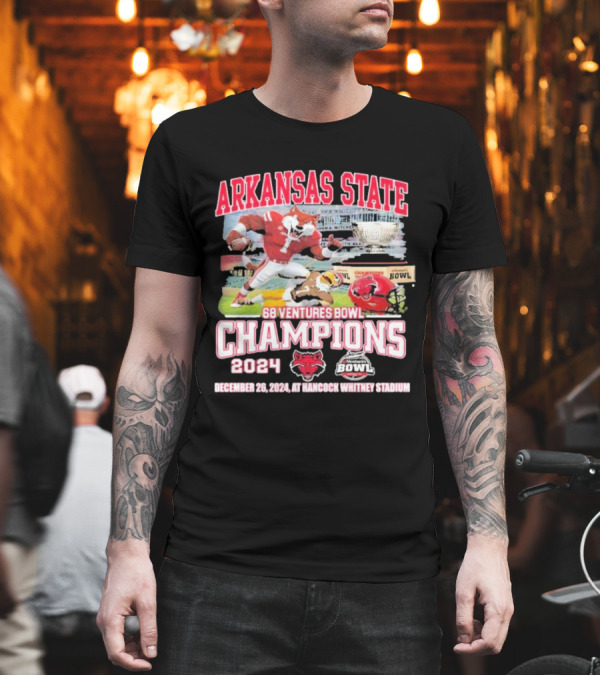 Arkansas State Red Wolves 68 Ventures Bowl Champions 2024 December 26 At Hancock Whitney Stadium T-Shirt