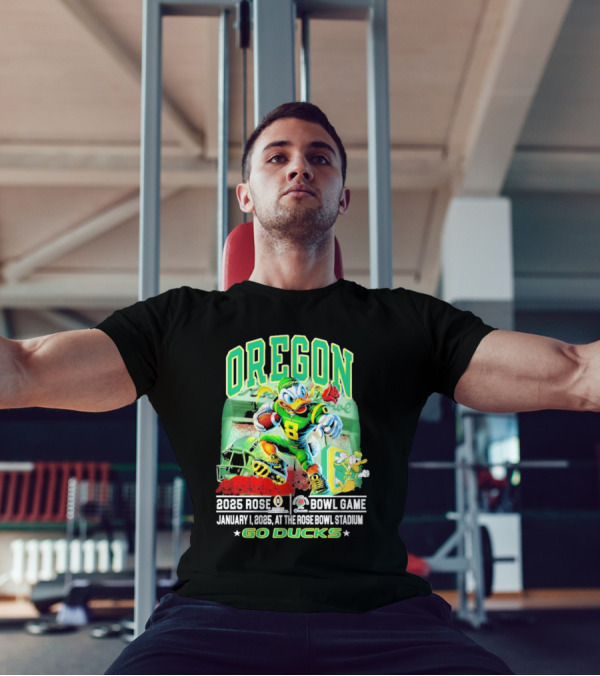 Oregon Ducks 2025 Rose Bowl Game January 1 At Rose Bowl Stadium Go Ducks T-Shirt