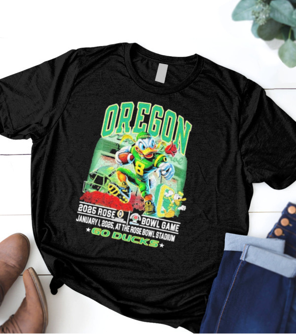 Oregon Ducks 2025 Rose Bowl Game January 1 At Rose Bowl Stadium Go Ducks T-Shirt