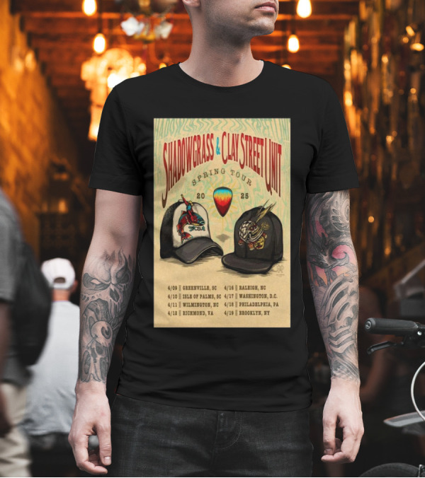 Shadow Grass And Clay Street Unit Spring Tour April 2025 Greenville Isle Of Palms Wilmington Richmond Raleigh Washington Philadelphia Brooklyn T-Shirt