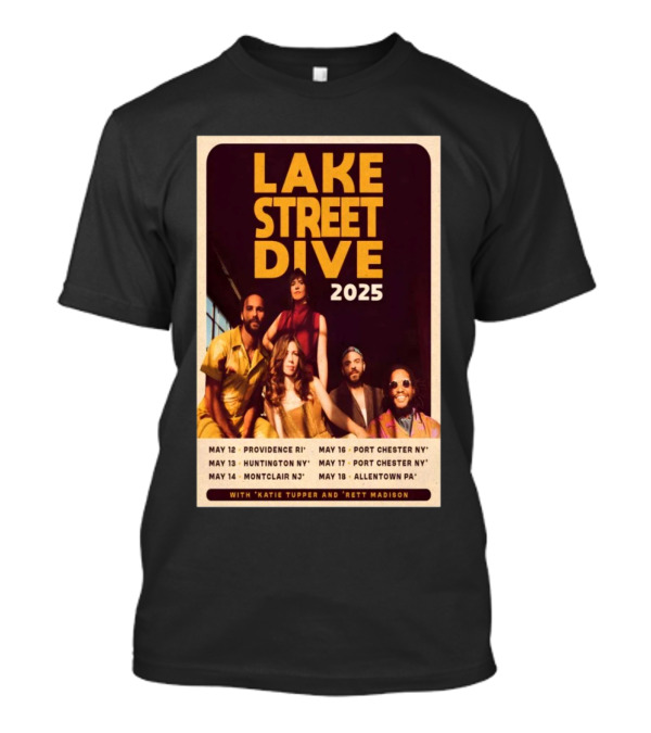 Lake Street Dive 2025 Tour Providence Huntington Montclair Port Chester Allentown T-Shirt