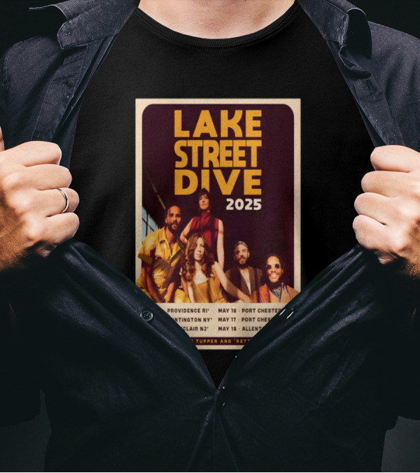 Lake Street Dive 2025 Tour Providence Huntington Montclair Port Chester Allentown T-Shirt
