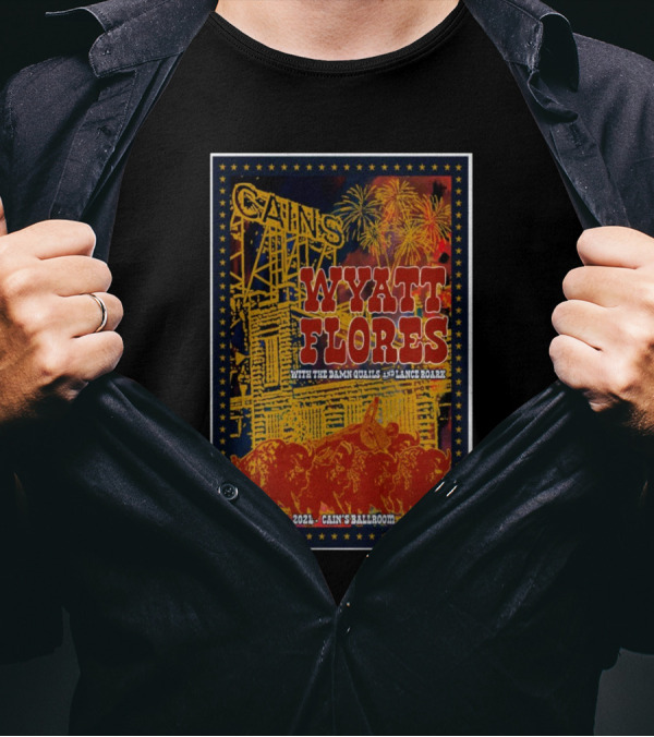 Wyatt Flores With The Damn Quails And Lance Roark At Cain’s Ballroom Tulsa OK December 31 T-Shirt
