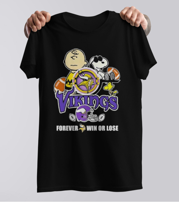 Charlie Brown Snoopy Woodstock Vikings Forever Win Or Lose Football T-Shirt
