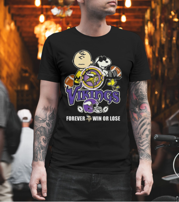 Charlie Brown Snoopy Vikings Football Forever Win Or Lose T-Shirt