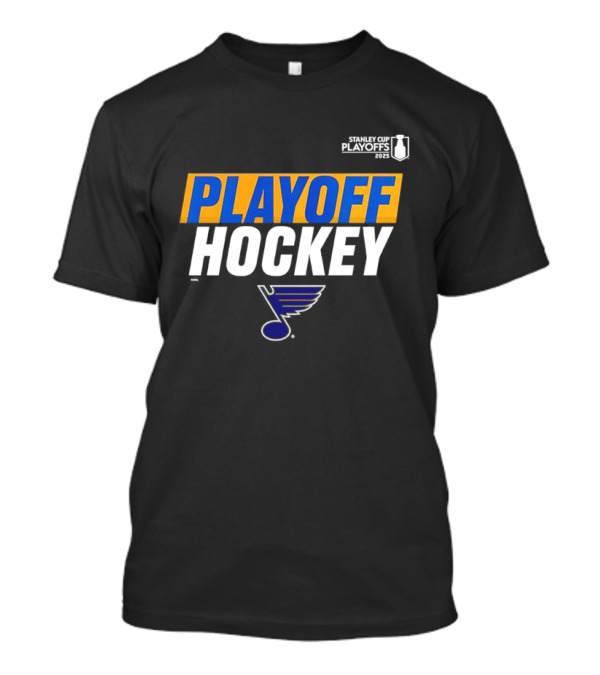 St. Louis Blues Playoff Hockey 2025 Stanley Cup Playoffs NHL T-Shirt