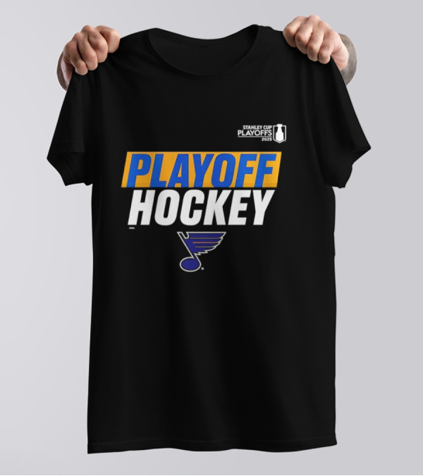 St. Louis Blues Playoff Hockey 2025 Stanley Cup Playoffs NHL T-Shirt