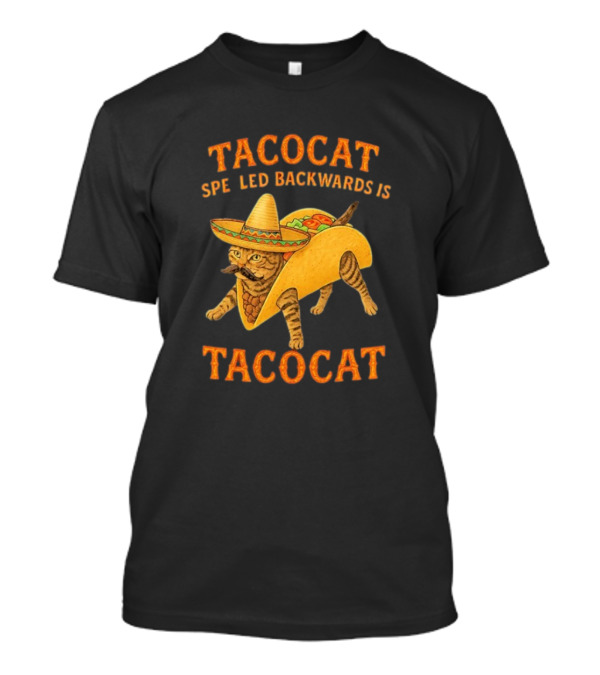 Taco Cat Sombrero Palindrome Humor T-Shirt