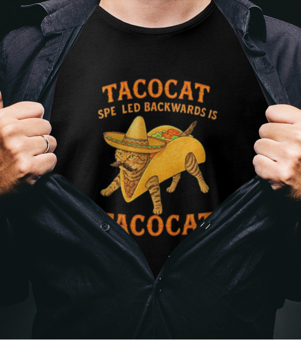 Taco Cat Sombrero Palindrome Humor T-Shirt