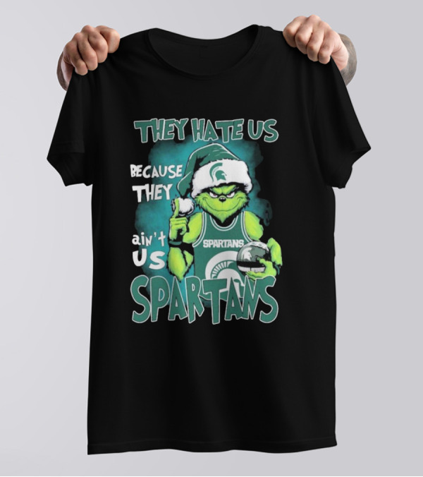 The Grinch They Hate Us Because They Ain’t Us Spartans T-Shirt