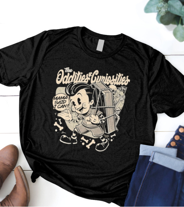 The Oddities And Curiosities Expo Mama Said I Can Skeleton Cartoon Character Carrying Coffin T-Shirt