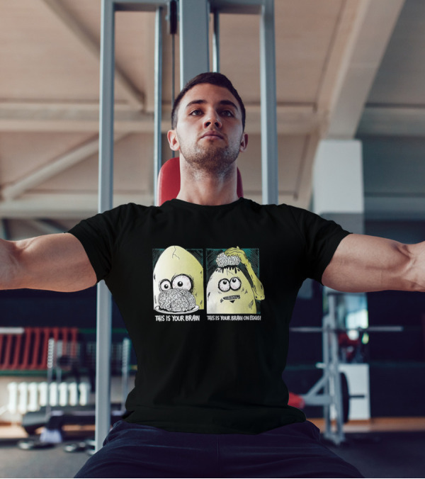 This Is Your Brain This Is Your Brain On Eggs Fried Egg Head Illustration T-Shirt