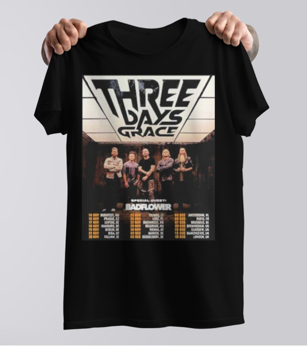 Three Days Grace UK And EU Tour 2025 Dates With Special Guests Badflower T-Shirt