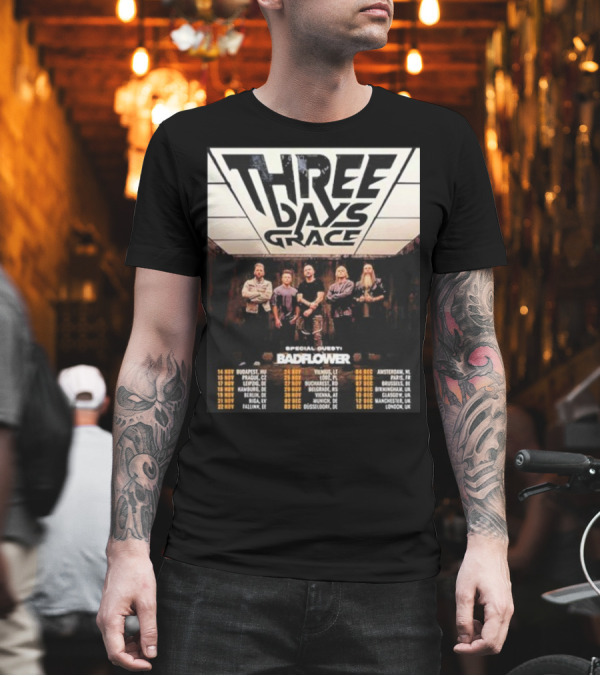 Three Days Grace UK And EU Tour 2025 Dates With Special Guests Badflower T-Shirt