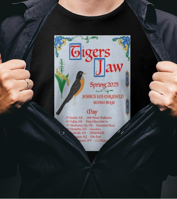 Tigers Jaw Spring 2025 Tour Jessica Lea Mayfield Rodeo Boys May 05 Austin TX 29th Street Ballroom T-Shirt