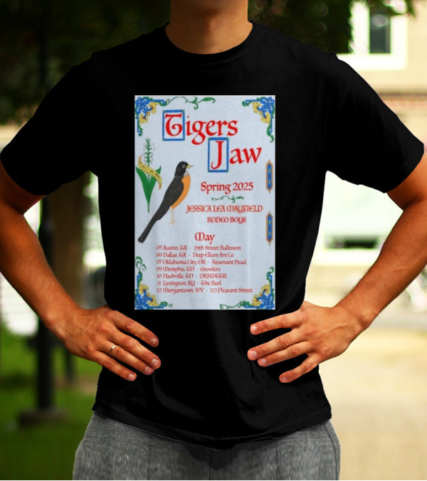 Tigers Jaw Spring 2025 Tour Jessica Lea Mayfield Rodeo Boys May 05 Austin TX 29th Street Ballroom T-Shirt