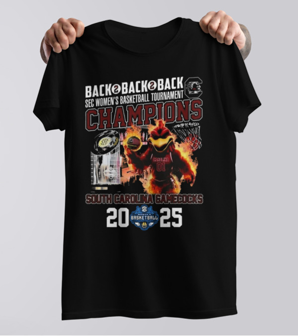 South Carolina Gamecocks 2025 Back To Back To Back SEC Women's Basketball Tournament Champions T-Shirt