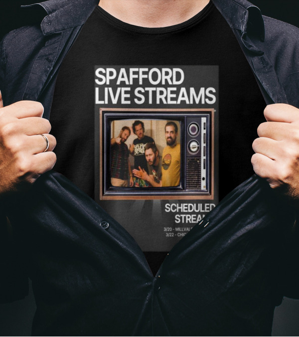 Spafford Live Streams Spring Tour 2025 Scheduled Streams 3/20 Millvale PA 8PM ET 3/22 Chicago IL 8PM CT Facebook YouTube T-Shirt