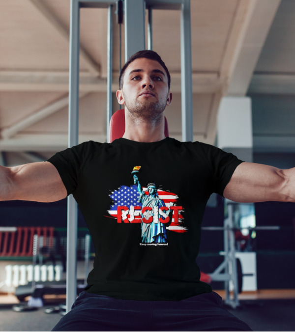 Statue Of Liberty Resist Keep Moving Forward USA Flag Background T-Shirt
