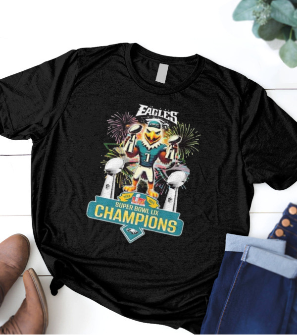Super Bowl LIX Champions 2024 2025 Philadelphia Eagles Mascot Fireworks Celebration T-Shirt
