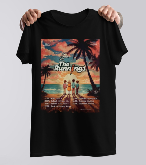 The Runnings Ein Sommer Mit Tour Köln Erfurt Berlin Back To Future Dresden Zwickau Zytanien 2025 T-Shirt