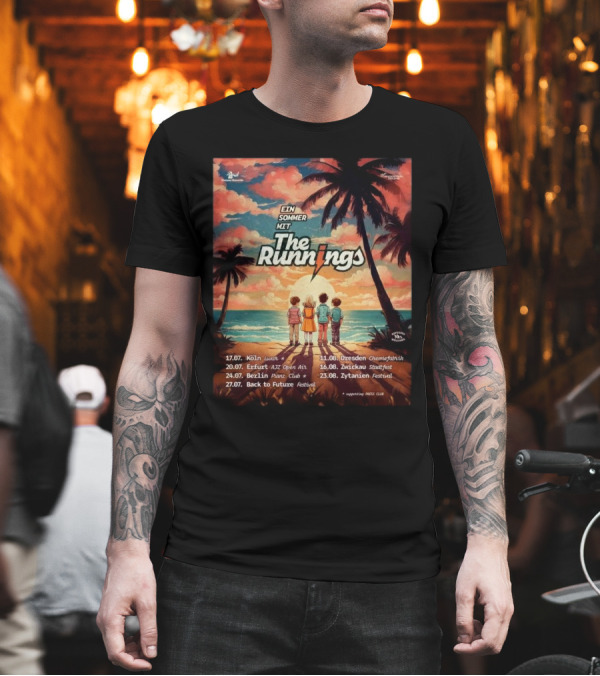 The Runnings Ein Sommer Mit Tour Köln Erfurt Berlin Back To Future Dresden Zwickau Zytanien 2025 T-Shirt