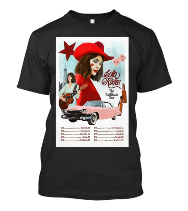 Lola Kirke The Trailblazer Tour 2025 Nashville Austin Chicago Toronto New York T-Shirt