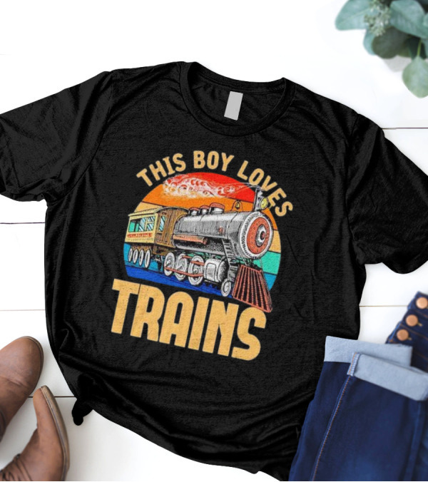 This Boy Loves Trains Vintage Steam Locomotive Railroad Enthusiast T-Shirt