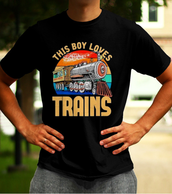 This Boy Loves Trains Vintage Steam Locomotive Railroad Enthusiast T-Shirt
