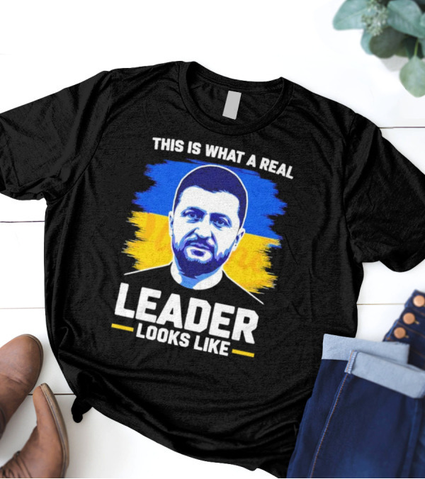 This Is What A Real Leader Looks Like Zelensky Ukraine Flag Portrait T-Shirt