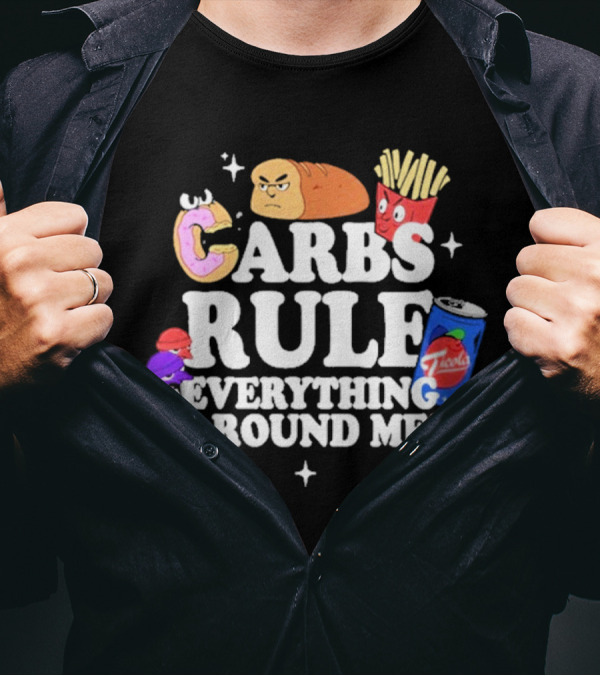 Tical Athletics Carbs Rule Everything Around Me Donut Bread Fries Soda T-Shirt