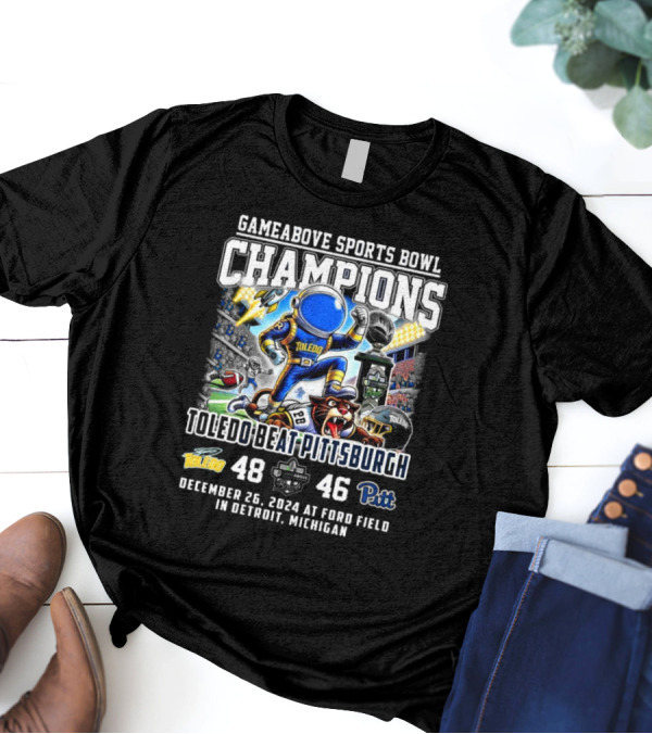 GameAbove Sports Bowl Champions Toledo Rockets Beat Pittsburgh December 26 2024 Ford Field Detroit Michigan T-Shirt