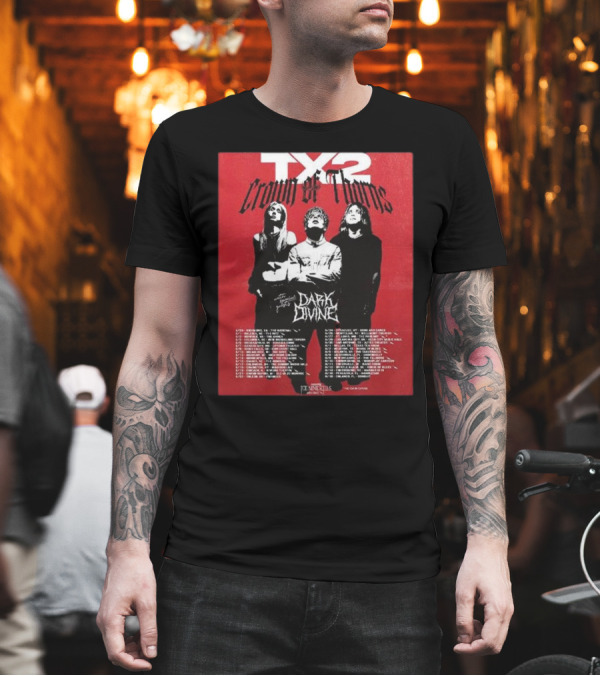 TX2 Crown Of Thorns Tour 2025 Featuring Dark Divine Special Guests Dates List T-Shirt