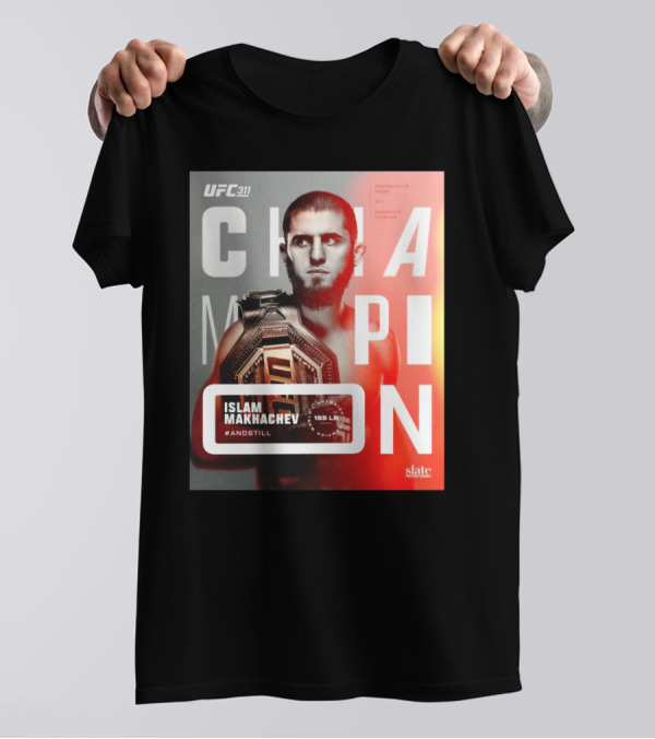 UFC 311 Islam Makhachev And Still Lightweight Champion 155 LB Fighting Out Of Russia Undisputed Champion T-Shirt