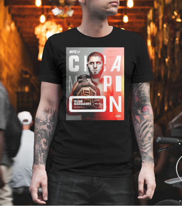 UFC 311 Islam Makhachev And Still Lightweight Champion 155 LB Fighting Out Of Russia Undisputed Champion T-Shirt