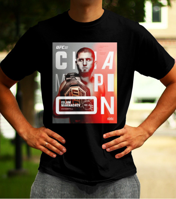 UFC 311 Islam Makhachev And Still Lightweight Champion 155 LB Fighting Out Of Russia Undisputed Champion T-Shirt