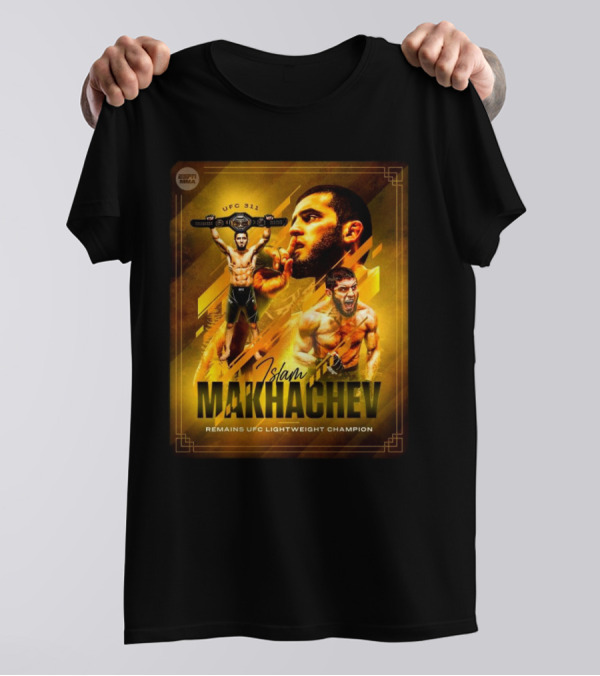 UFC 311 Islam Makhachev Remains UFC Lightweight Champion T-Shirt