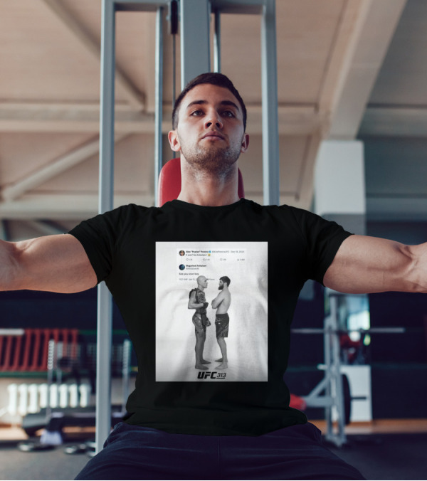 UFC 313 Alex Poatan Pereira Vs Magomed Ankalaev It Won’t Be Ankalaev See You Soon Boy T-Shirt