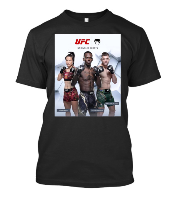 UFC Unrivaled Shorts Zhang Weili Israel Adesanya Dricus Du Plessis T-Shirt