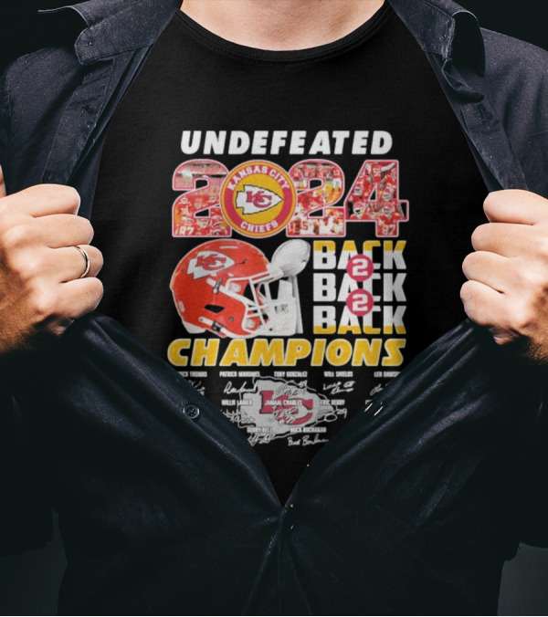 Undefeated 2024 Kansas City Chiefs Back 2 Back 2 Back Champions Signatures T-Shirt