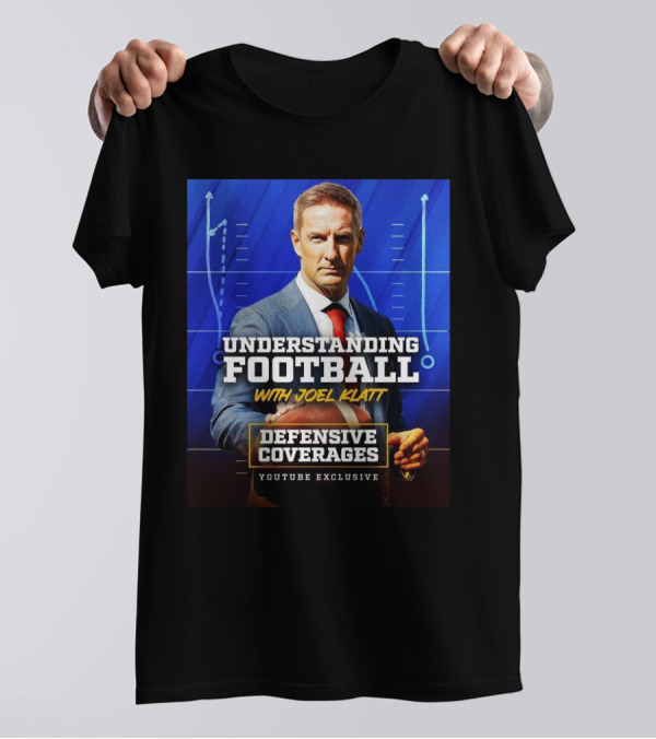Understanding Football With Joel Klatt Defensive Coverages Youtube Exclusive T-Shirt