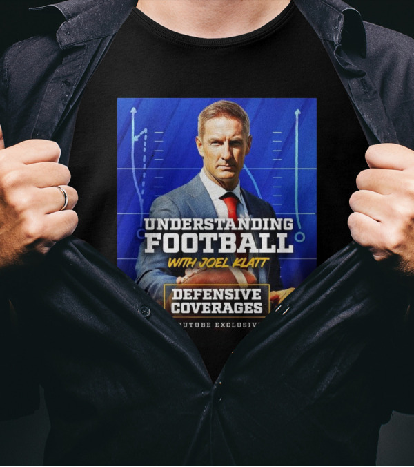 Understanding Football With Joel Klatt Defensive Coverages Youtube Exclusive T-Shirt