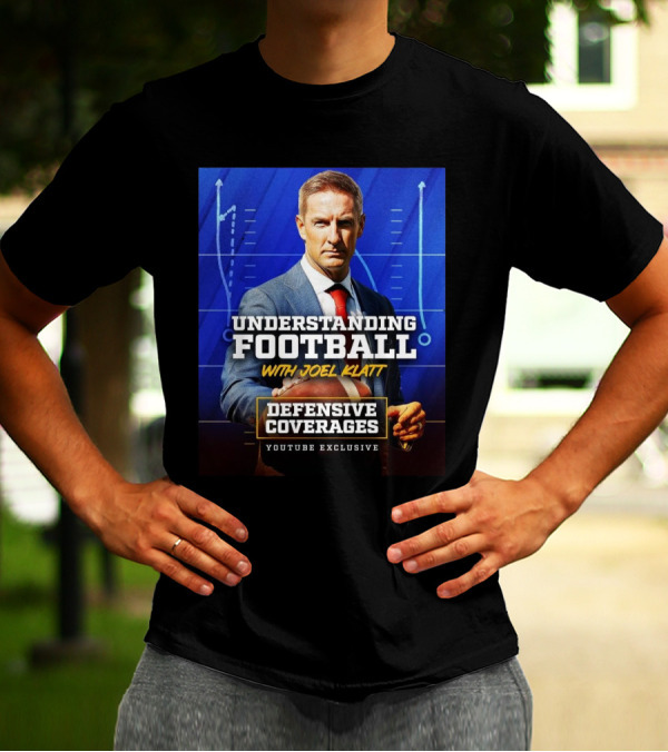 Understanding Football With Joel Klatt Defensive Coverages Youtube Exclusive T-Shirt