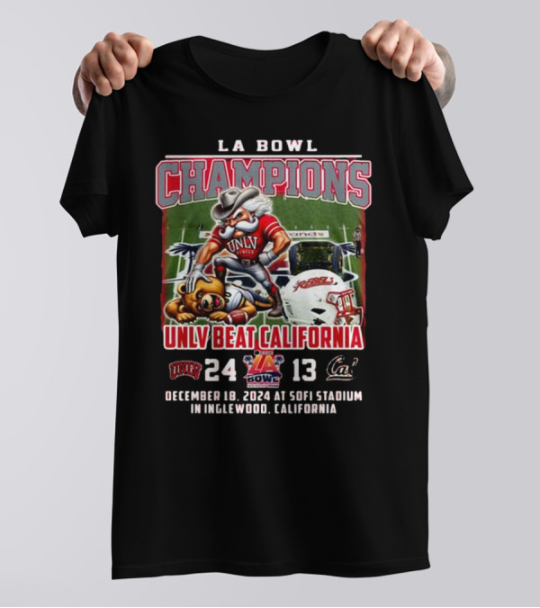 UNLV LA Bowl Champions Beat California 2024 24-13 Sofi Stadium Inglewood T-Shirt