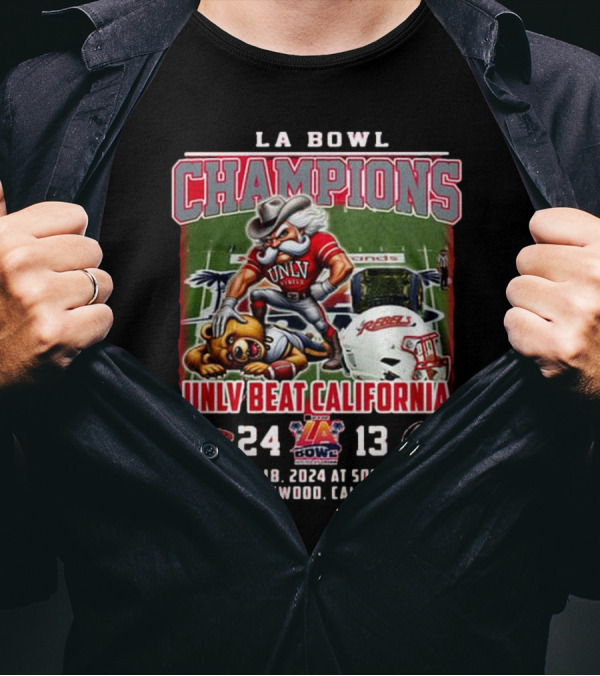 UNLV LA Bowl Champions Beat California 2024 24-13 Sofi Stadium Inglewood T-Shirt