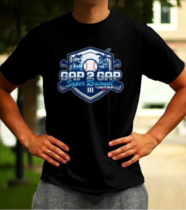 USSSA Gap 2 Gap Super Regional III Baseball March 15-16 2025 T-Shirt