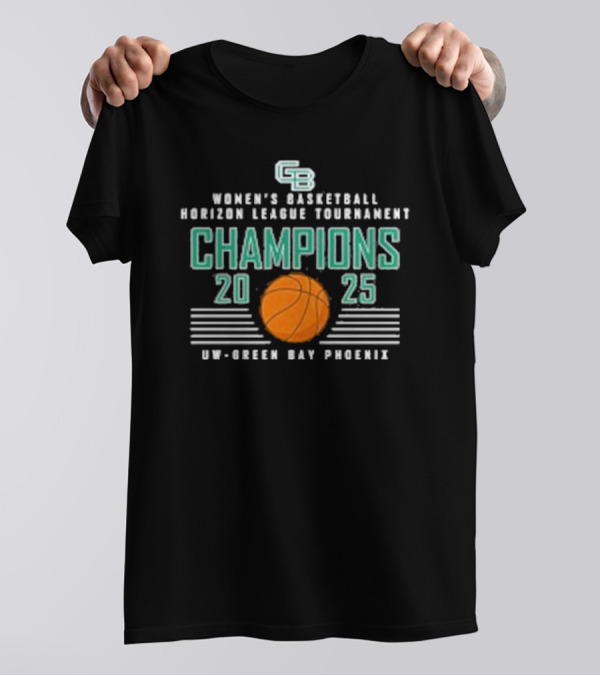 UW Green Bay Phoenix 2025 Women's Basketball Horizon League Tournament Champions T-Shirt